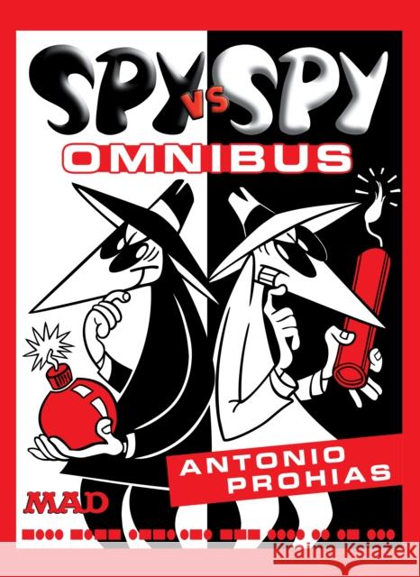 Spy vs. Spy Omnibus (New Edition) Antonio Prohias Antonio Prohias 9781779524249 DC Comics - książka