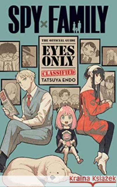 Spy x Family: The Official Guide—Eyes Only  9781974740765 Viz Media, Subs. of Shogakukan Inc - książka