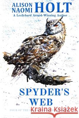 Spyder's Web Holt Alison Naomi Holt 9798612406433 Independently published - książka