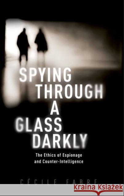 Spying Through a Glass Darkly Prof Cecile Fabre 9780198912170 Oxford University Press - książka