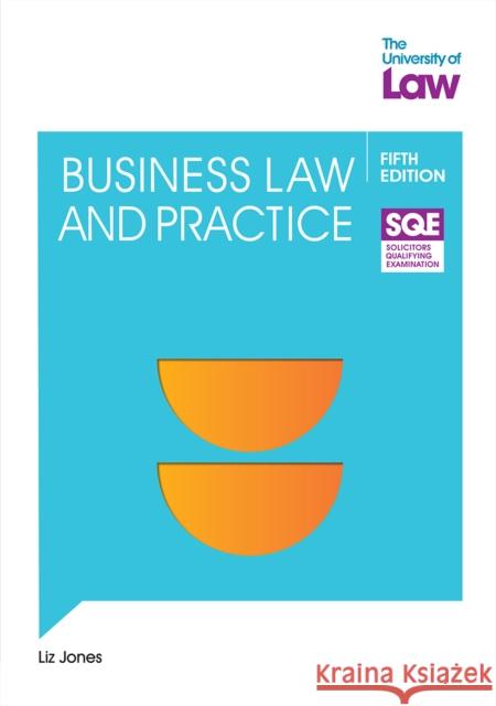 SQE Business Law and Practice 5e Liz Jones 9781805022527 The University of Law Publishing Limited - książka