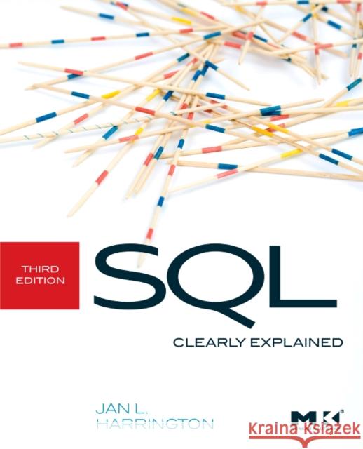 SQL Clearly Explained Jan Harrington 9780123756978  - książka