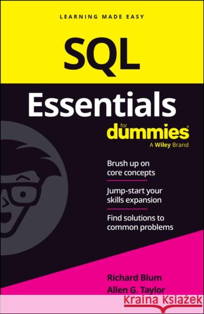 SQL Essentials For Dummies Allen G. (Database Consultant, Oregon City, Oregon) Taylor 9781394296941 For Dummies - książka