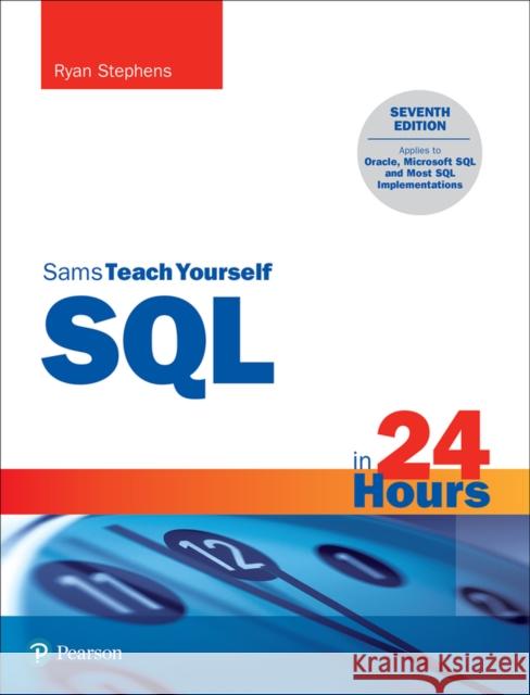 SQL in 24 Hours, Sams Teach Yourself Ron Plew 9780137543120 Pearson Education (US) - książka