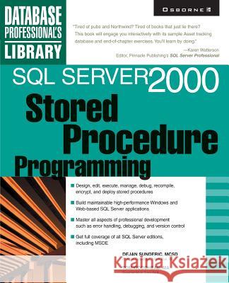 SQL Server 2000 Stored Procedure Programming Dejan Sunderic 9780072125665 McGraw-Hill/Osborne Media - książka