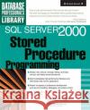SQL Server 2000 Stored Procedure Programming Dejan Sunderic 9780072125665 McGraw-Hill/Osborne Media