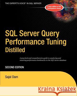 SQL Server Query Performance Tuning Distilled Sajal Dam S. Dam 9781590594216 Apress - książka