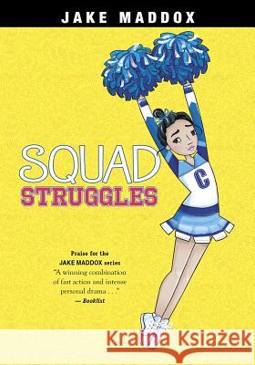 Squad Struggles Jake Maddox Katie Wood 9781496549730 Stone Arch Books - książka