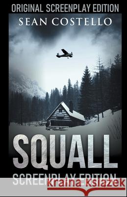 Squall: Special Screenplay Edition Sean Costello 9781393337119 Stark Publishing - książka