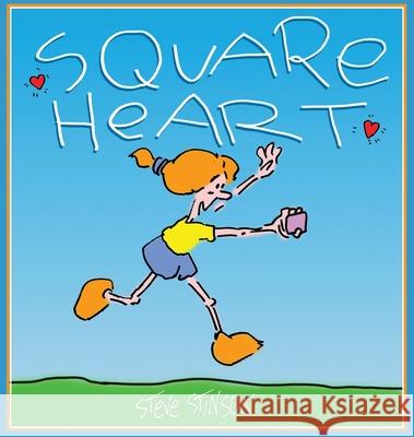 Square Heart: When words aren't enough Steve Stinson 9781733557061 Stinson Art Studio - książka