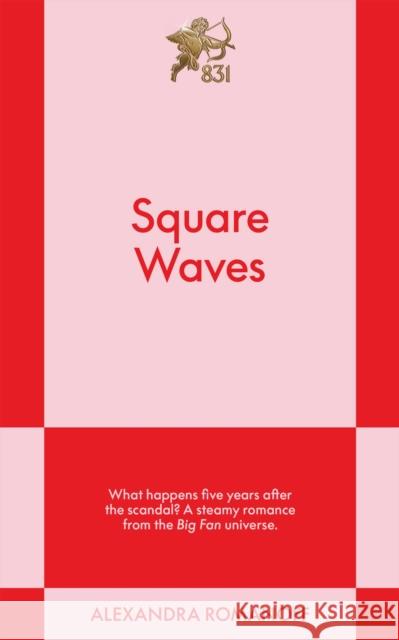 Square Waves: An 831 Stories Romance Alexandra Romanoff 9798893310436 Authors Equity - książka