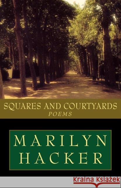 Squares and Courtyards Hacker, Marilyn 9780393320954 W. W. Norton & Company - książka