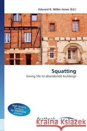 Squatting Miller-Jones, Edward R. 9786130109905 FastBook Publishing - książka