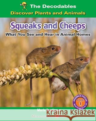 Squeak and Cheeps: What You See and Hear in Animal Homes Marla Tomlinson 9781684048991 Norwood House Press - książka