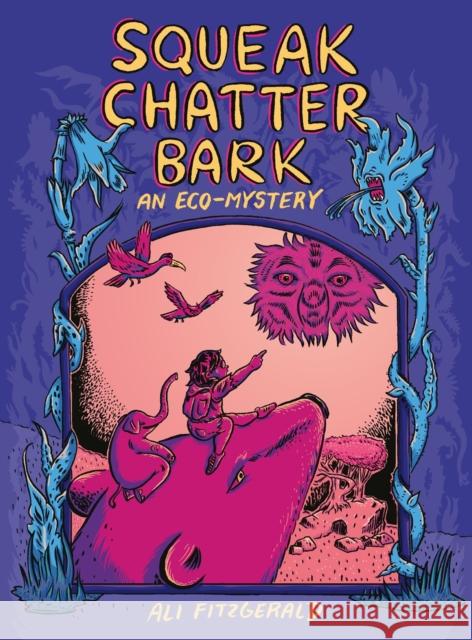 Squeak Chatter Bark: An Eco-Mystery Ali Fitzgerald 9798875000584 Fantagraphics - książka