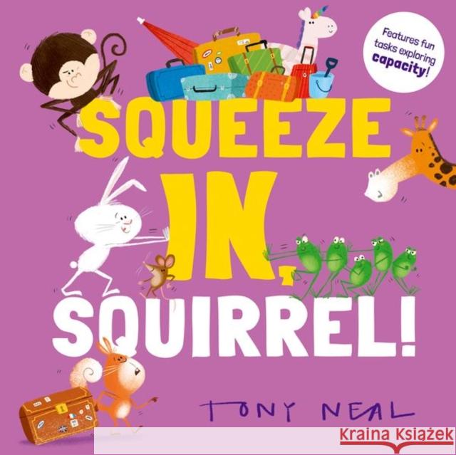 Squeeze In, Squirrel! Oxford Children's Books 9780192782847 Oxford University Press - książka