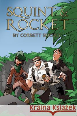 Squint & Rocket Corbett Buchly 9780997500943 Lost Language Press LLC - książka