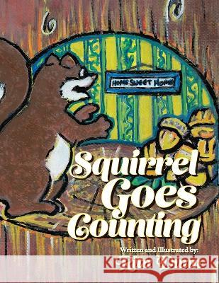 Squirrel Goes Counting Rita Dunn   9781665723961 Archway Publishing - książka