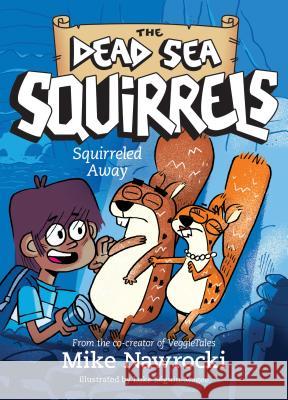 Squirreled Away Mike Nawrocki Seguin-Magee Luke 9781496434982 Tyndale Kids - książka