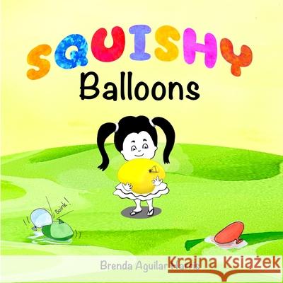 SQUISHY Balloons Brenda Harris 9781737821007 Fantsy Tales LLC - książka