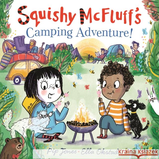 Squishy McFluff's Camping Adventure! Pip Jones 9780571350384 Faber & Faber - książka