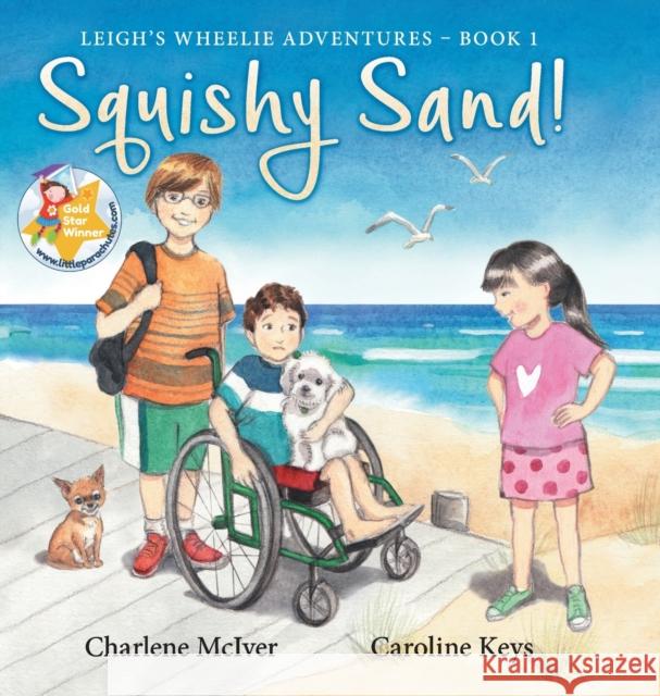 Squishy Sand Charlene McIver Caroline Keys 9780648417835 Charlene McIver - książka