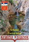 Srbsko a Černá hora Michal Kleslo 9788090864634 Highasia