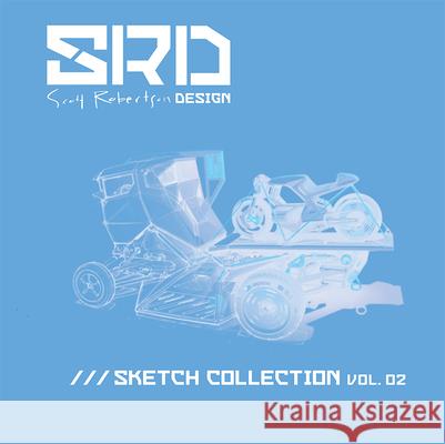 Srd Sketch Collection Vol. 02 Scott Robertson 9781624650376 Design Studio Press - książka