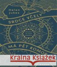 Srdce včely má pět komor Helen Jukes 9788088316237 Nakladatelství Kazda - książka