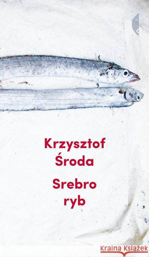Srebro ryb Środa Krzysztof 9788380498716 Czarne - książka