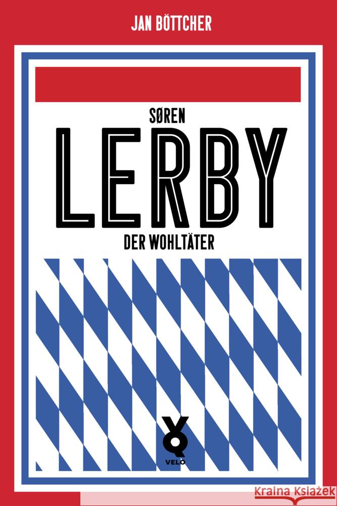 Sören Lerby. Der Wohltäter Böttcher, Jan 9783863913939 Voland & Quist - książka