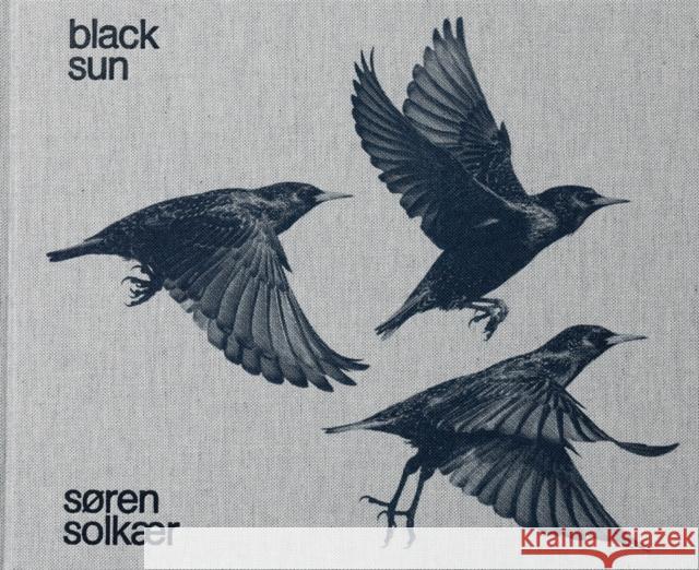Søren Solkær: Black Sun Solkaer, Soren 9788799297887 Edition Circle - książka