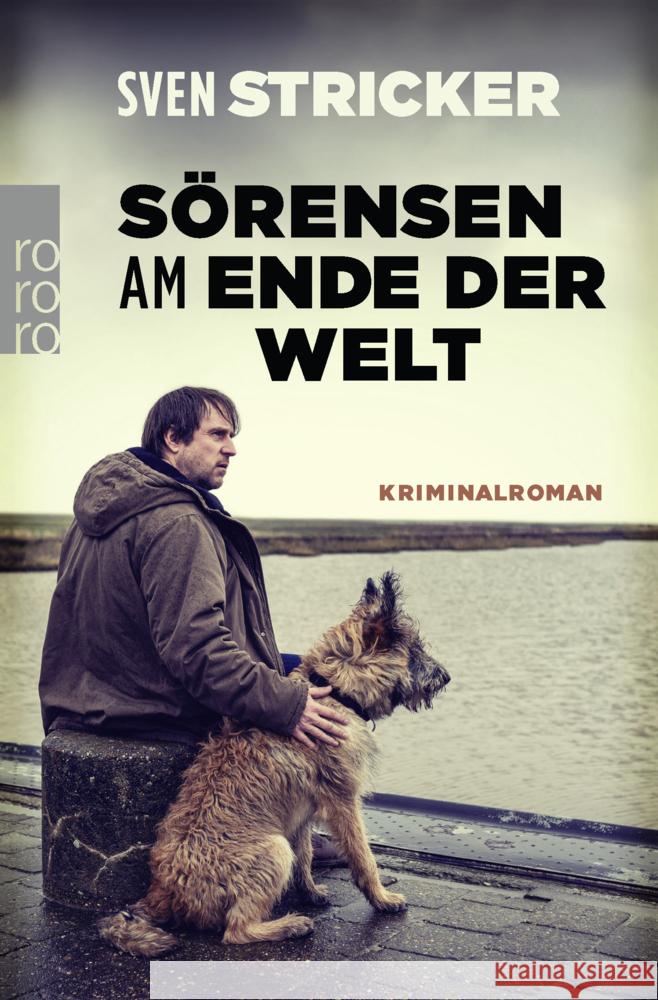 Sörensen am Ende der Welt Stricker, Sven 9783499001215 Rowohlt TB. - książka
