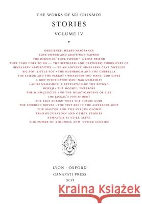 Sri Chinmoy: Stories IV Sri Chinmoy 9781911319665 Ganapati Press - książka
