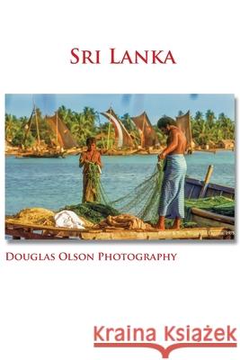 Sri Lanka Douglas Olson 9781087923376 Douglas Olson Photography - książka