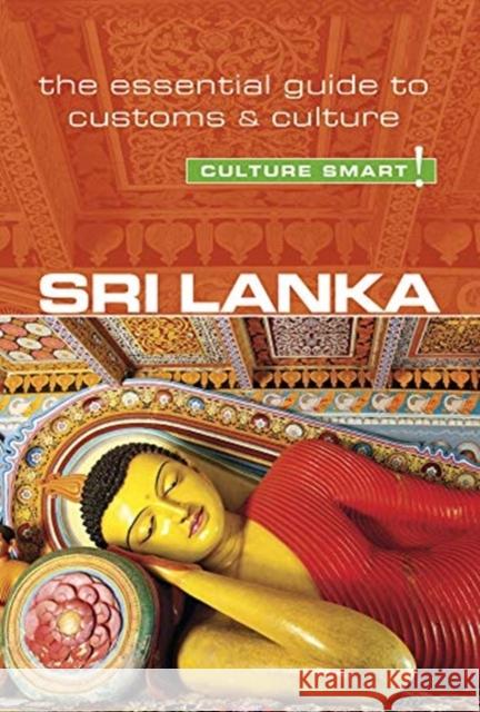 Sri Lanka - Culture Smart!: The Essential Guide to Customs & Culture Emma Boyle 9781857338850 Kuperard - książka