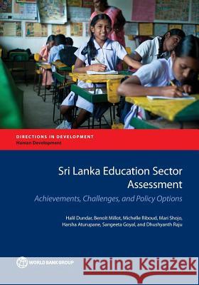 Sri Lanka Education Sector Assessment: Achievements, Challenges, and Policy Options The World Bank 9781464810527 World Bank Publications - książka