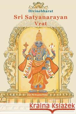 Sri Satyanarayan Vrat Divinebharat                             Sujata Saha 9789334426526 Divinebharat - książka