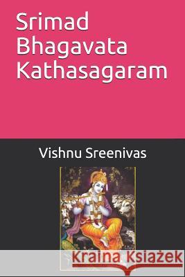 Srimad Bhagavata Kathasagaram Vishnu Sreenivas 9781795244787 Independently Published - książka