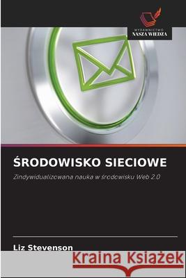 Środowisko Sieciowe Stevenson, Liz 9786203182842 Wydawnictwo Nasza Wiedza - książka