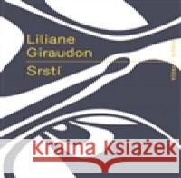 Srstí Liliane Giraudon 9788087705520 RUBATO - książka