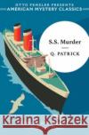 S.S. Murder Q. Patrick 9781613165362 Penzler Publishers