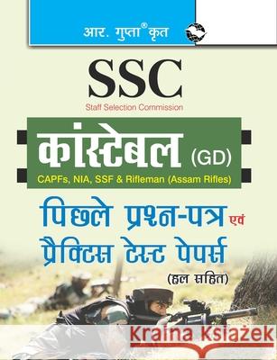 Ssc: Constable (GD) (CAPFs/NIA/SSF/Rifleman-Assam Rifles) Previous Years' Papers and Practice Test Papers (Solved) Rph Editorial Board 9789386845115 Ramesh Publishing House - książka