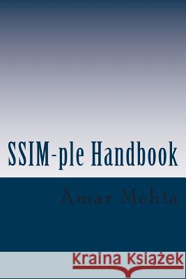 S.S.I.M.-ple Handbook: Stock Selection Investment Methodology Mehta, Amar 9781491066034 Createspace - książka