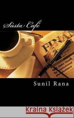 Sásta Café Rana, Sunil 9781496052162 Createspace - książka