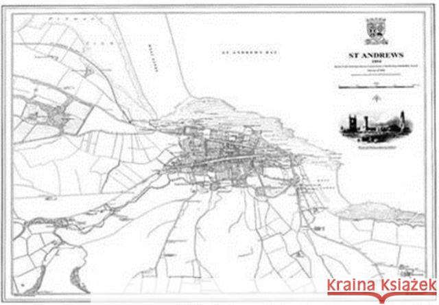 St Andrews 1854 Map Peter J. Adams 9781905718757 Heritage Cartography - książka