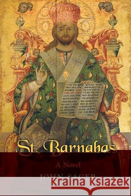 St. Barnabas John Sager 9781462412570 Inspiring Voices - książka