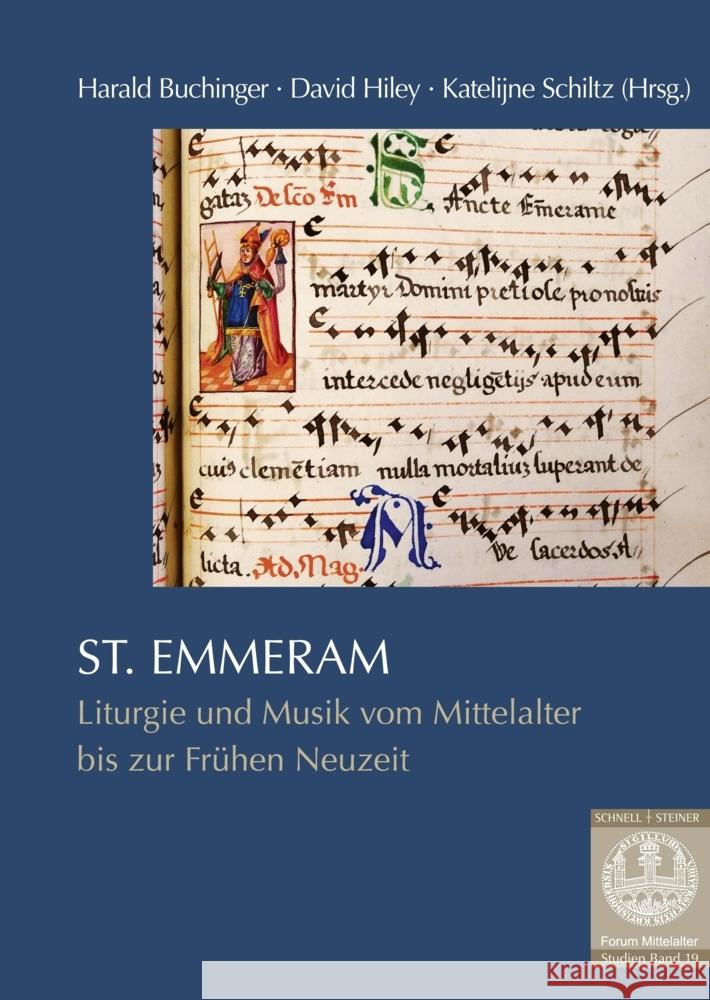 St. Emmeram: Liturgie und Musik vom Mittelalter bis zur Frühen Neuzeit Harald Buchinger David Hiley Katelijne Schiltz Schiltz 9783795437213 Schnell & Steiner - książka