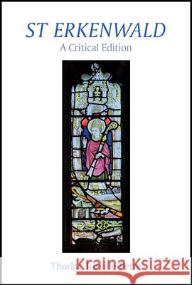 St Erkenwald: A Critical Edition Thorlac Turville-Petre 9781805967491 Liverpool University Press - książka