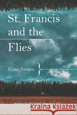 St. Francis and the Flies Brian Swann 9781938769122 Autumn House - książka